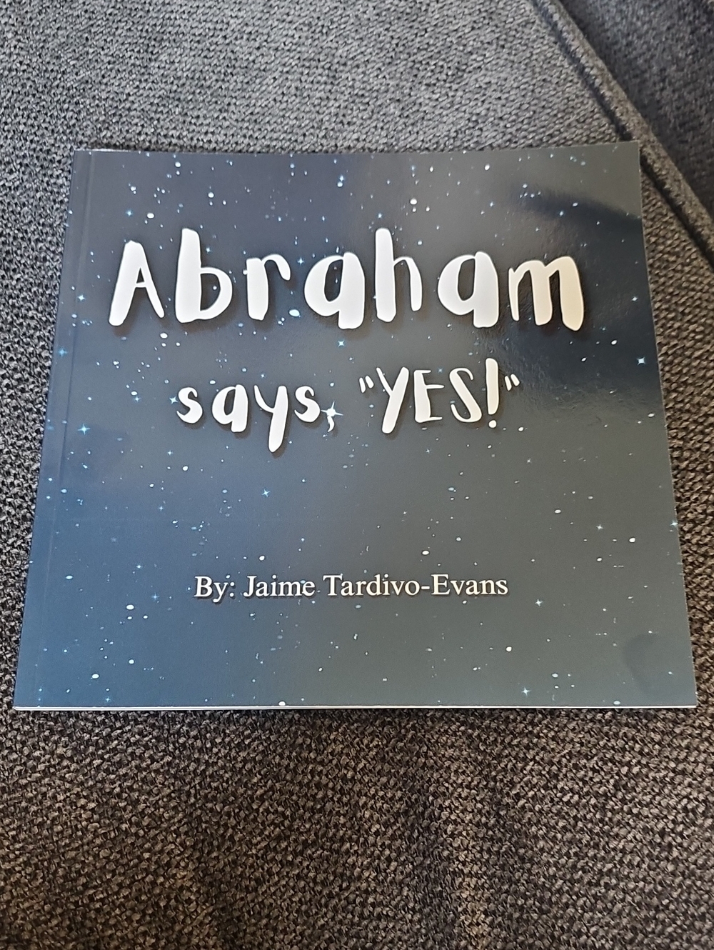 "Abraham Says 'YES!'" Children's Book